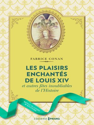 cover image of Les Plaisirs enchantés de Louis XIV